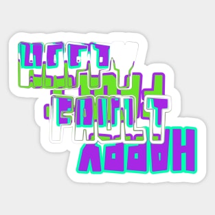 Happy Fault Sticker